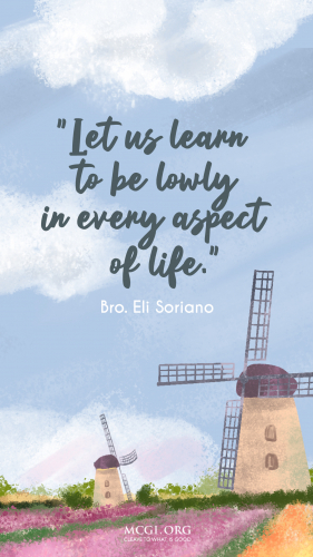 MCGI-MOBILE-DESKTOP-WALLPAPER-INSPIRATIONAL-QUOTE-BRO.ELI-LET-US-LEARN-TO-BE-LOWLY-IN-EVERY-ASPECT-OF-LIFE (1)